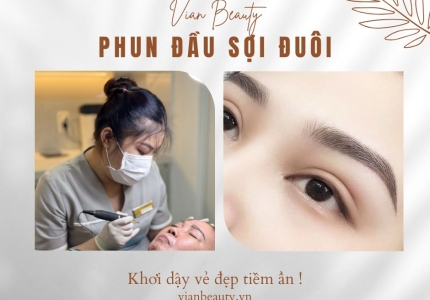 Mày Phẩy Sợi Đầu Phun Đuôi Shading – Giải Pháp Chân Mày Rõ Nét Tự Nhiên Tại TP.HCM