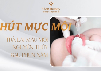 Hút Mực Môi – Trả Lại Màu Môi Nguyên Thủy Sau Phun Xăm