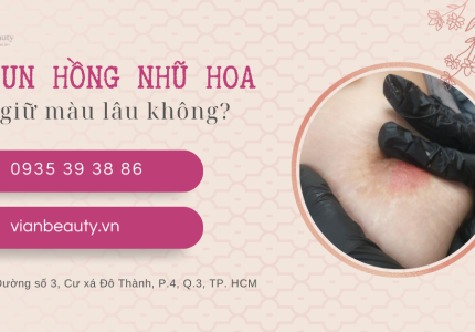Phun hồng nhũ hoa có giữ màu lâu không?
