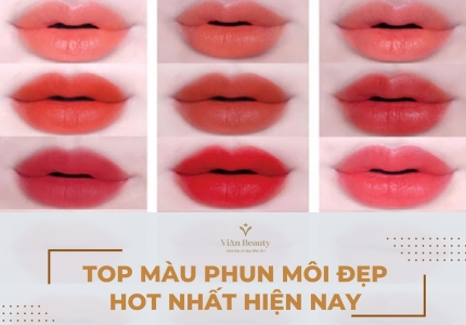 Top 10 Màu Phun Môi Đẹp Hot Nhất Hiện Nay